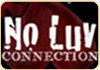No Luv Connection       ()